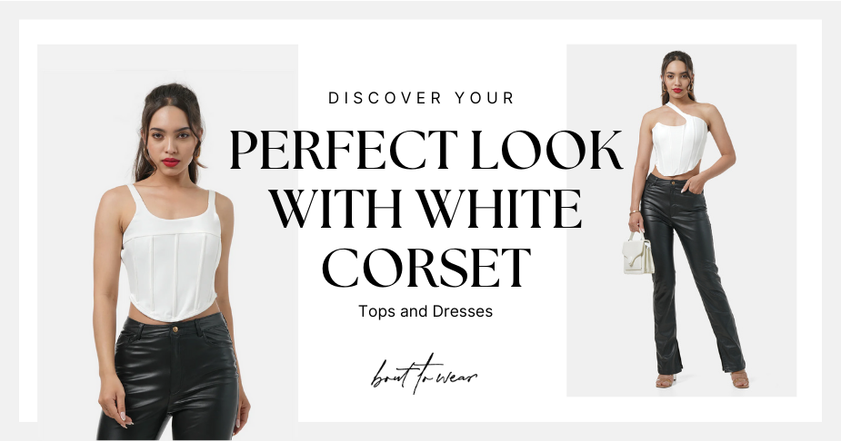 Discover your perfect look with white corset tops