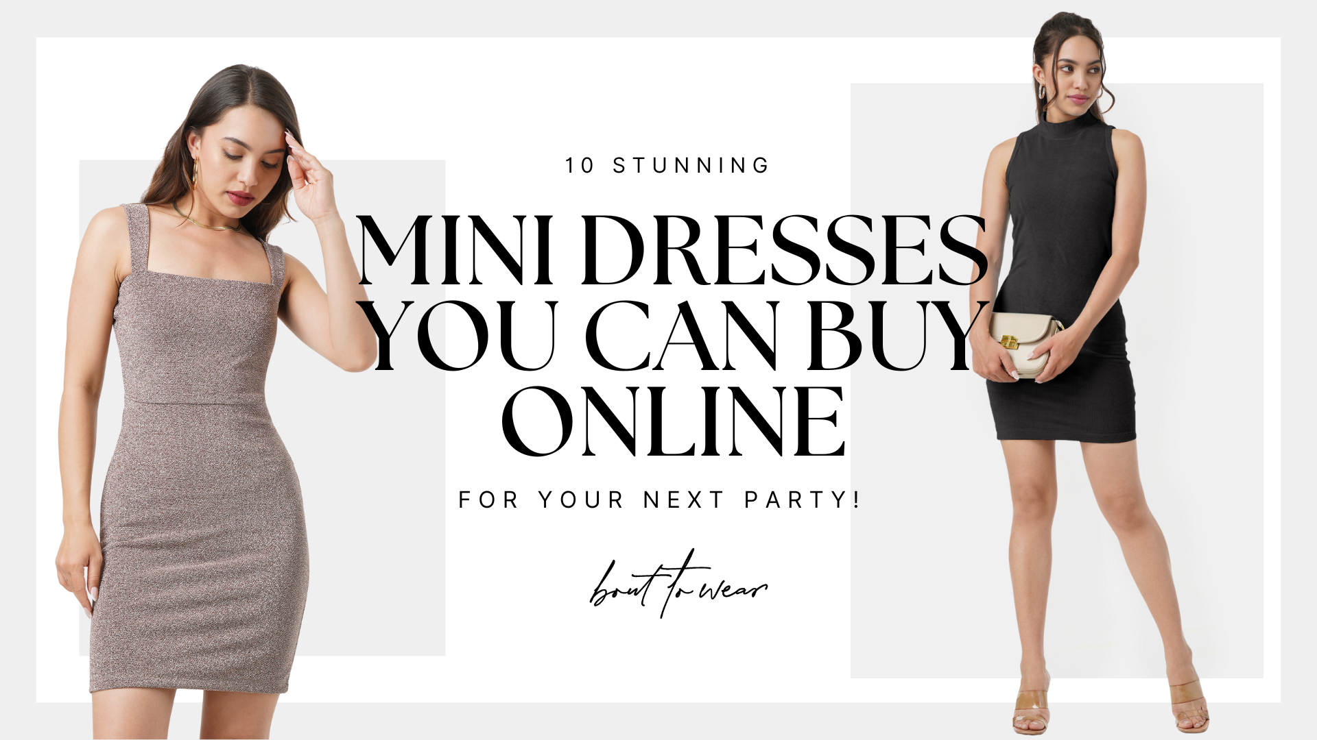 Discover 10 stunning mini dresses perfect for your next party. Shop trendy styles online and stand out with the perfect party look!